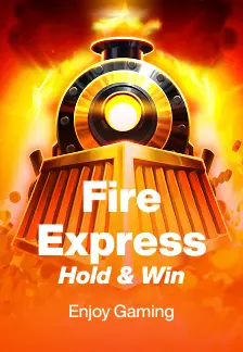 Fire Express: Hold & Win